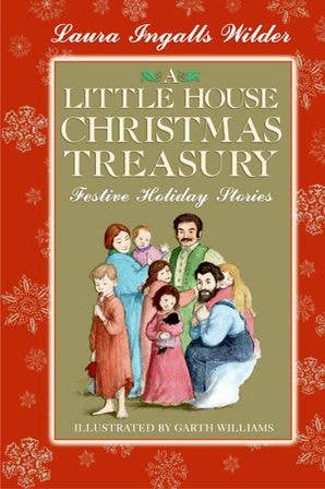 Little House Christmas Treasury, A : Laura Ingalls Wilder - Market 12