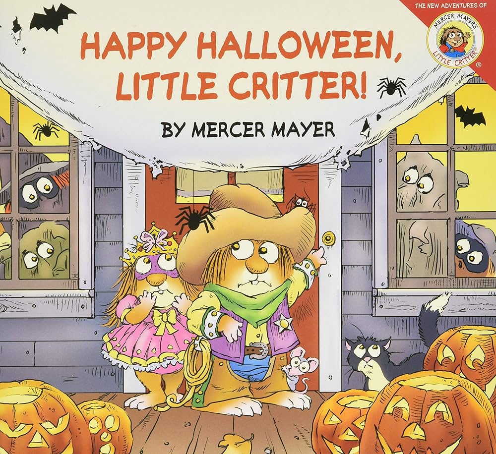 Little Critter, Happy Halloween, Little Critter!