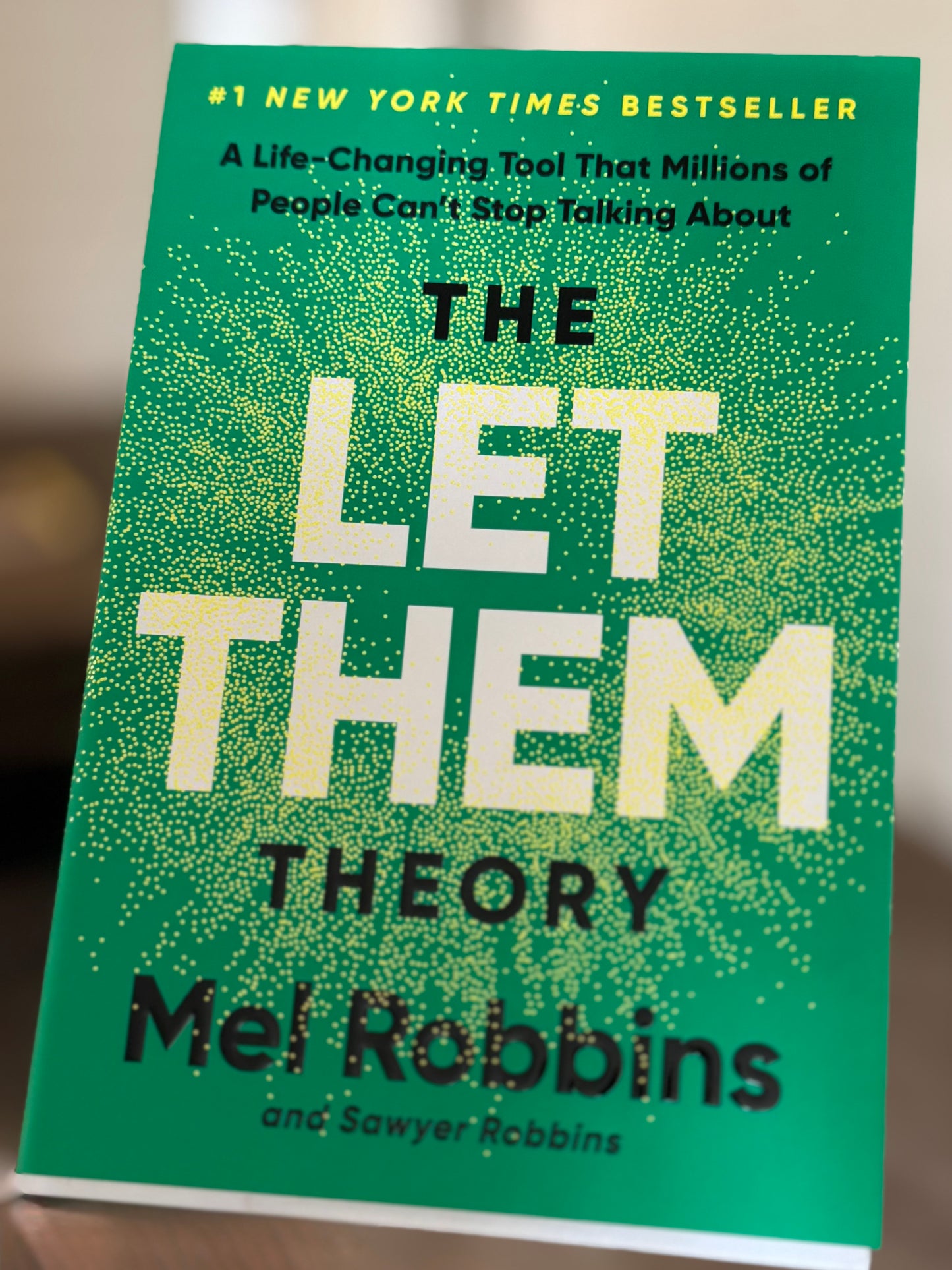 The Let Them Theory by:Mel Robbins