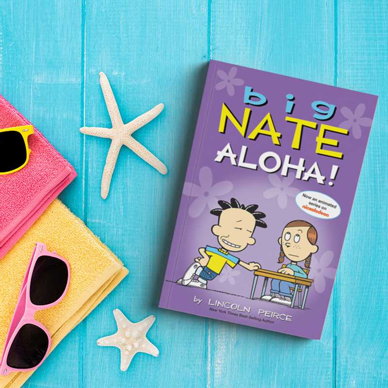 Big Nate: Aloha! by Lincoln Peirce: Paperback; 176 pages, English - Market 12