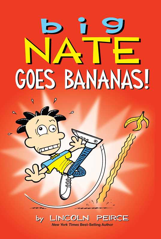 Big Nate Goes Bananas! by Lincoln Peirce: Paperback; 176 pages, English - Market 12
