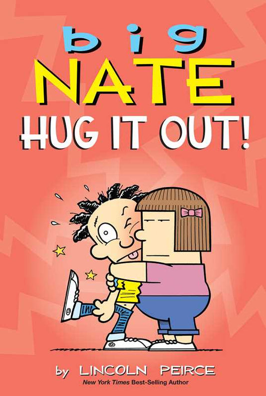 Big Nate: Hug It Out! by Lincoln Peirce: Paperback; 176 pages, English - Market 12