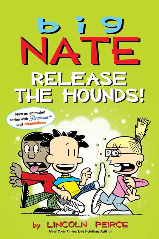 Big Nate: Release the Hounds! by Lincoln Peirce: Paperback; 176 pages, English - Market 12