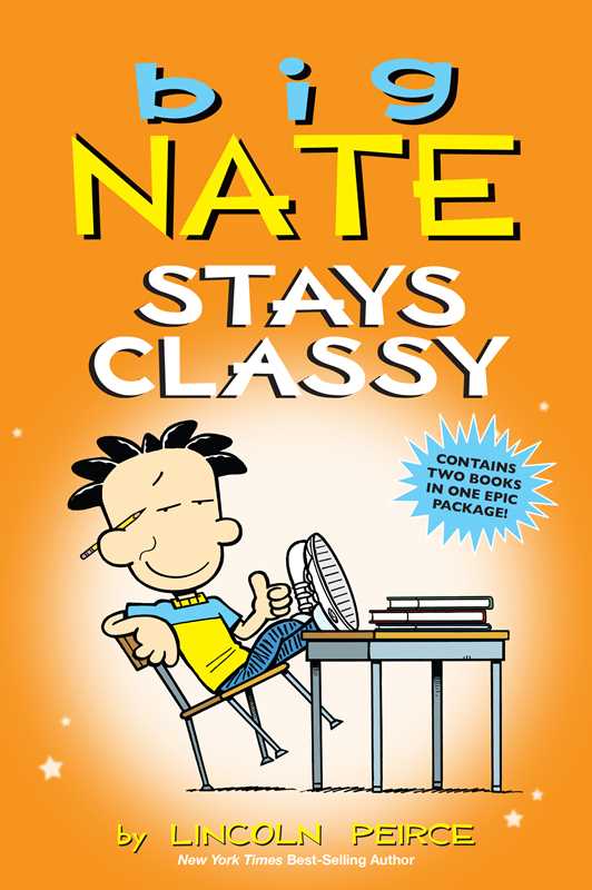 Big Nate Stays Classy by Lincoln Peirce: Paperback; 448 pages, English - Market 12