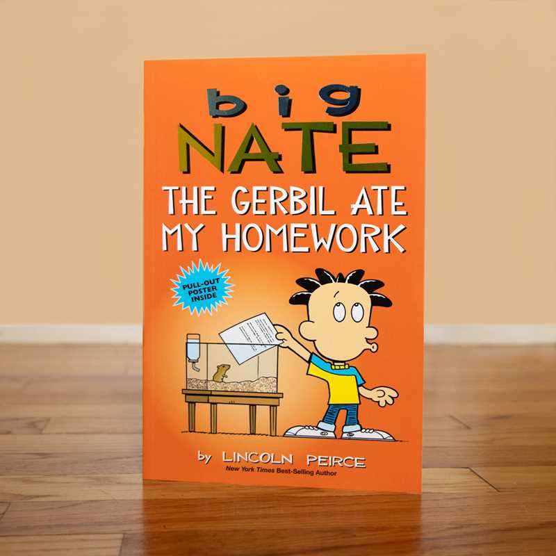 Big Nate: The Gerbil Ate My Homework by Lincoln Peirce: Paperback; 176 pages, English - Market 12