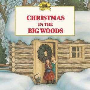 Christmas in the Big Woods, Laura Ingalls Wilder - Market 12