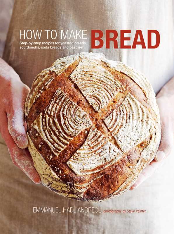 How to Make Bread by Emmanuel Hadjiandreou: Hardcover - Market 12