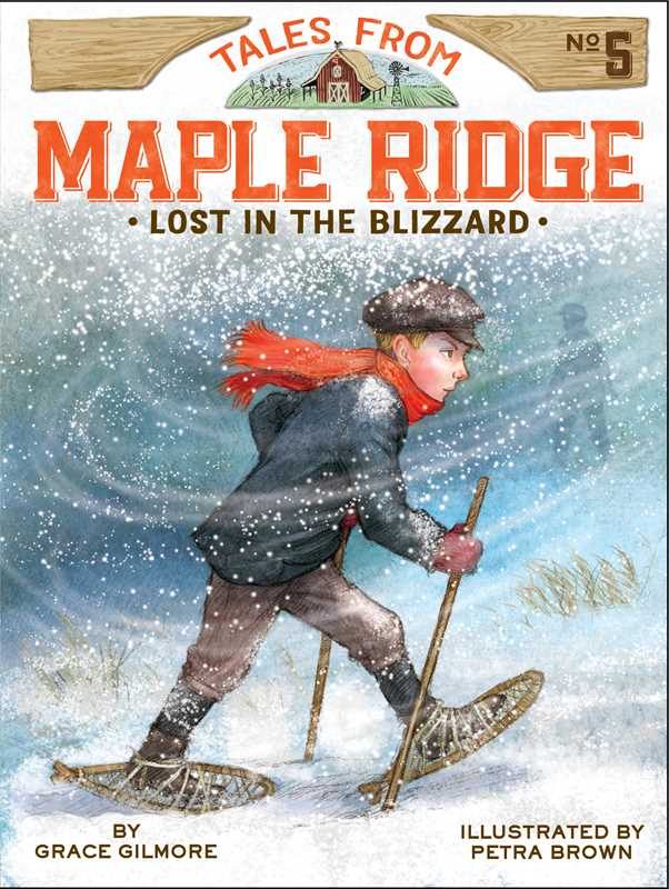 Lost in the Blizzard by Grace Gilmore: Paperback; 128 pages, English - Market 12