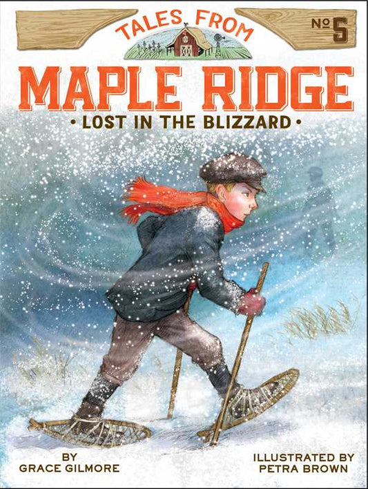 Lost in the Blizzard by Grace Gilmore: Paperback; 128 pages, English - Market 12