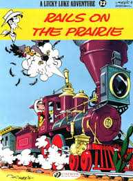 Lucky Luke Adventures: Rails on the Prairie; Paperback; series No. 32 - Market 12