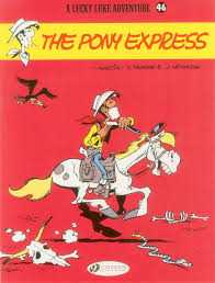 Lucky Luke: The Pony Express; paperback; Series No. 46 - Market 12