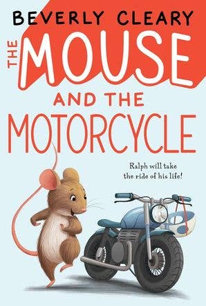 Mouse and the Motorcycle, The : Beverly Cleary - Market 12