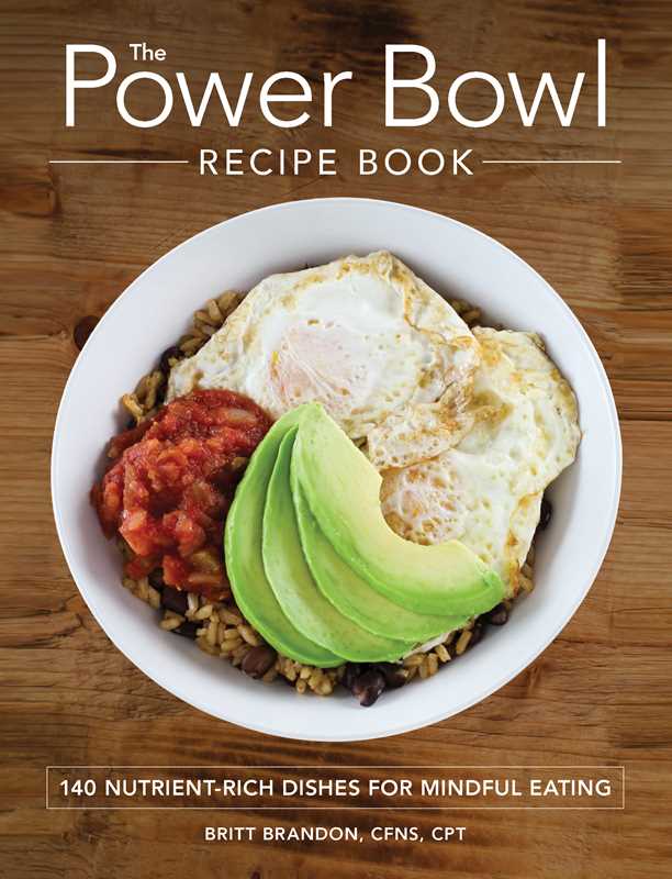 Power Bowl Recipe Book by Britt Brandon: Paperback - Market 12