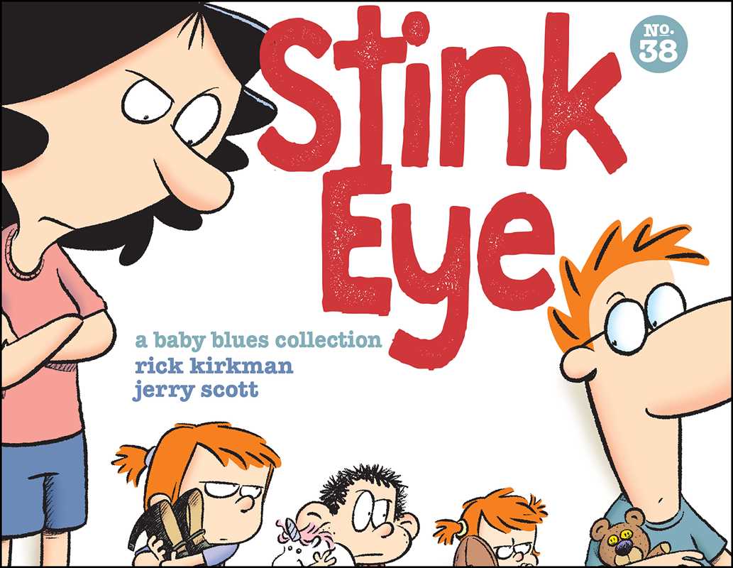 Stink Eye by Rick Kirkman: Paperback - Market 12