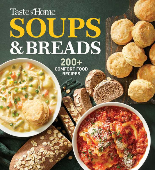 Taste of Home Soups & Breads by: Paperback - Market 12