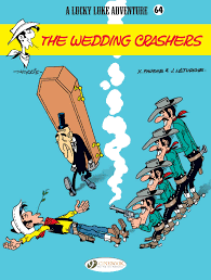 The Wedding Crashers - Lucky Luke Adventures by Jean Leturgie; Paperback; series no. 64 - Market 12