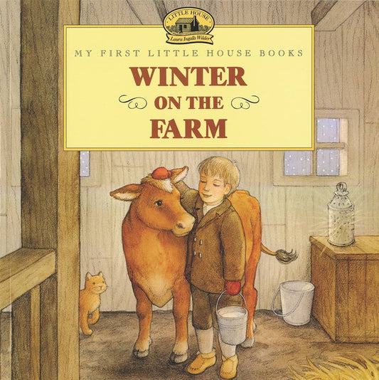 Winter on the Farm, Laura Ingalls Wilder - Market 12